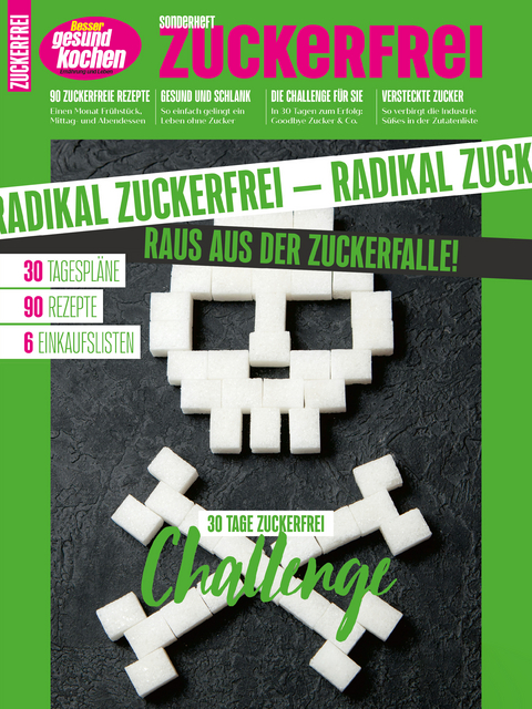 Besser gesund kochen: Sonderheft ZUCKERFREI - Oliver Buss