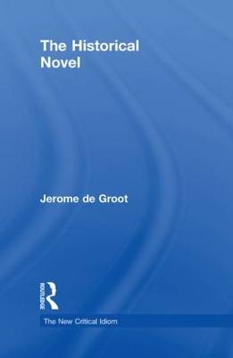 Historical Novel -  Jerome de Groot
