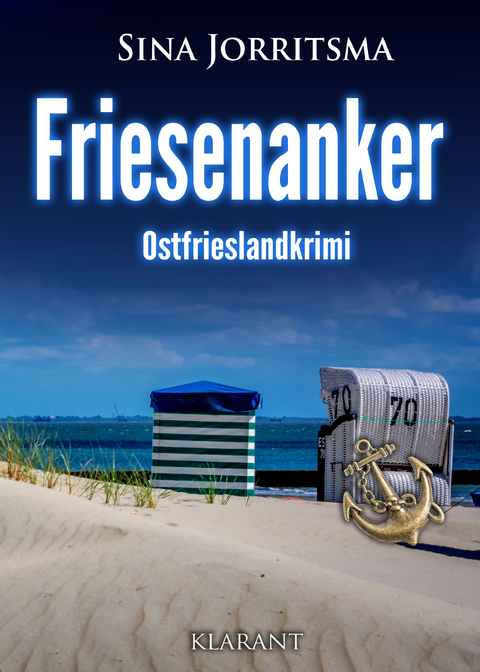 Friesenanker. Ostfrieslandkrimi - Sina Jorritsma