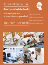 Interkultura Berufsschulw&ouml;rterbuch f&uuml;r Mechatronik und Automatisierungstechnik