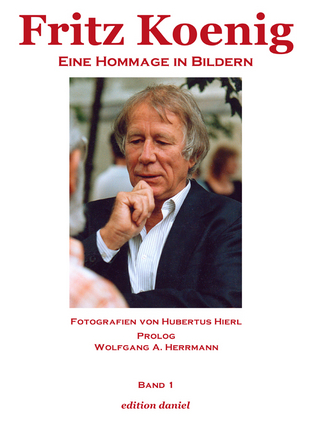 Fritz Koenig - Eine Hommage in Bildern - Band I