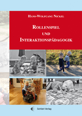 Rollenspiel und Interaktionsp&auml;dagogik - Hans-Wolfgang Nickel