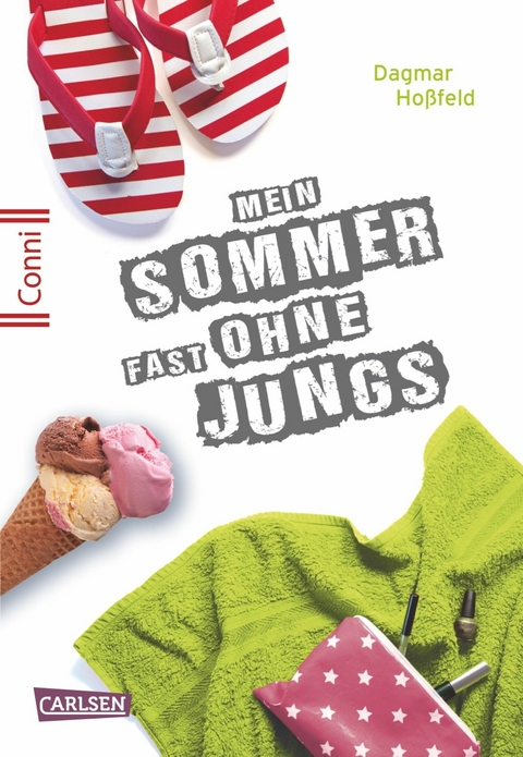 Conni 15 2: Mein Sommer fast ohne Jungs - Dagmar Ho&szlig;feld