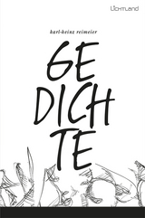GEDICHTE - Karl-Heinz Reimeier