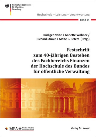 Festschrift zum 40-jährigen Bestehen des Fachbereichs Finanzen der Hochschule des Bundes für öffentliche Verwaltung