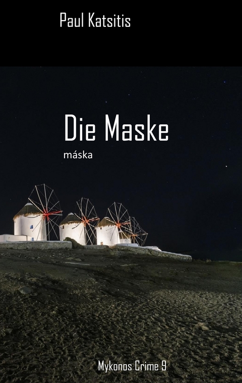 Die Maske - Paul Katsitis