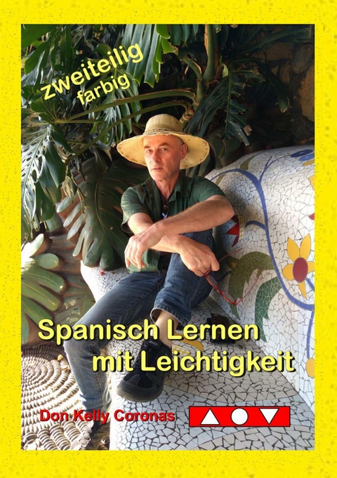 Spanisch Lernen mit Leichtigkeit - Don Kelly Coronas