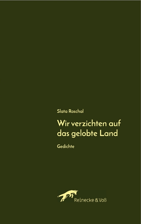 Wir verzichten auf das gelobte Land - Slata Roschal