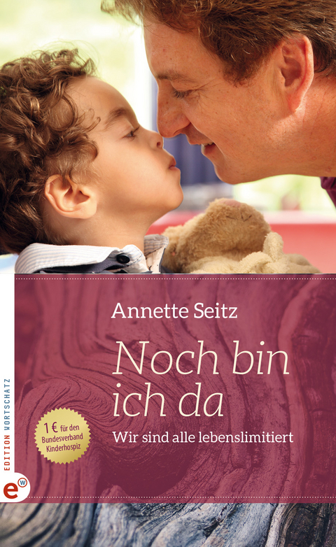 Noch bin ich da - Annette Seitz