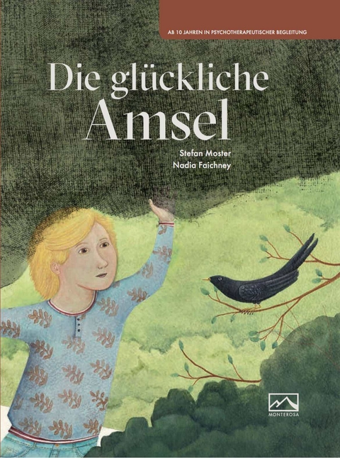 Die gl&uuml;ckliche Amsel - Stefan Moster