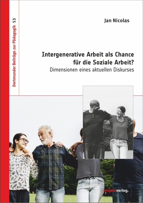 Intergenerative Arbeit als Chance f&uuml;r die Soziale Arbeit? - Jan Nicolas