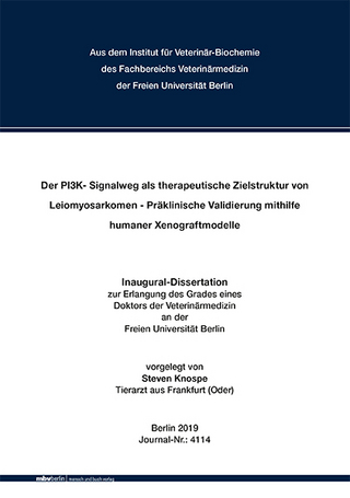 Der PI3K- Signalweg als therapeutische Zielstruktur von Leiomyosarkomen - Präklinische Validierung mithilfe humaner Xenograftmodelle