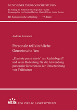 Personale teilkirchliche Gemeinschaften - Andreas Kowatsch