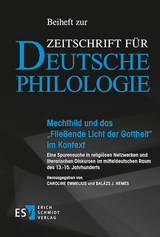 Mechthild und das &bdquo;Flie&szlig;ende Licht der Gottheit&ldquo; im Kontext - 