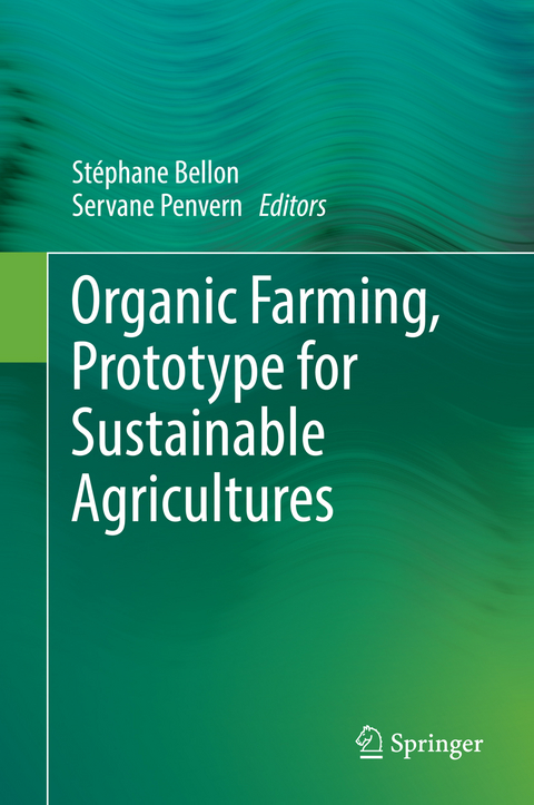 Organic Farming, Prototype for Sustainable Agricultures - 
