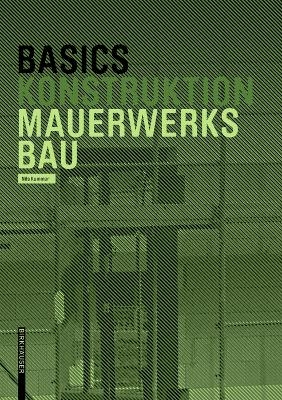 Basics Mauerwerksbau - Nils Kummer