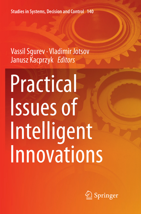Practical Issues of Intelligent Innovations - 