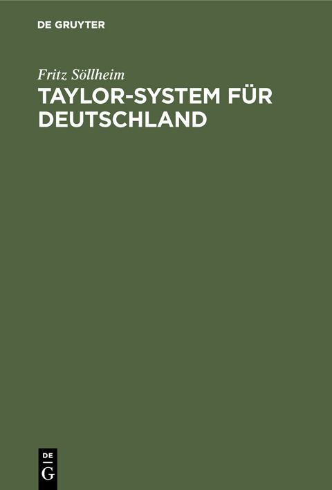 Taylor-System f&uuml;r Deutschland - Fritz S&ouml;llheim