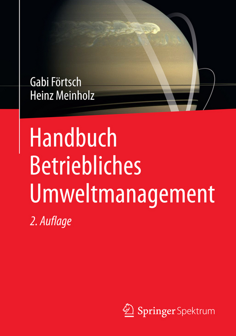 Handbuch Betriebliches Umweltmanagement - Gabi F&ouml;rtsch, Heinz Meinholz
