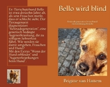 Bello wird blind - Brigitte van Hattem