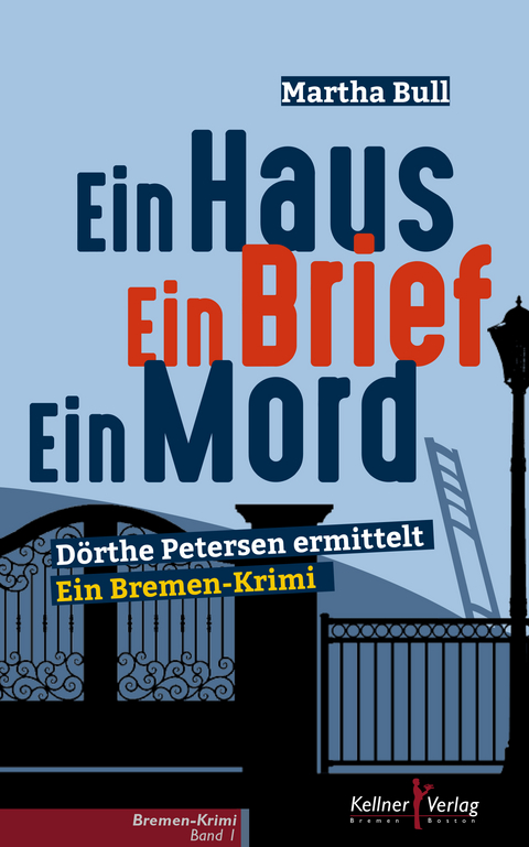 Ein Haus Ein Brief Ein Mord - Martha Bull