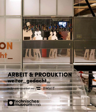 ARBEIT & PRODUKTION weiter_gedacht_