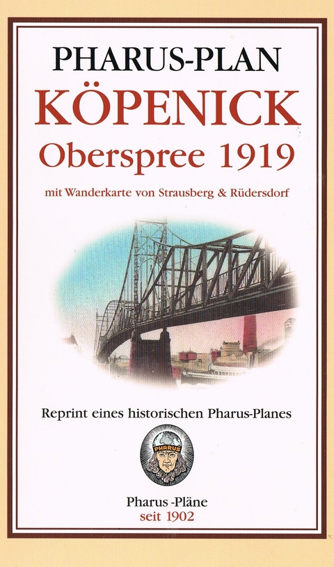 Pharus-Plan Berlin-Oberspree 1919 (K&ouml;penick, Friedrichshagen, Erkner, Gr&uuml;nau, Gosen)