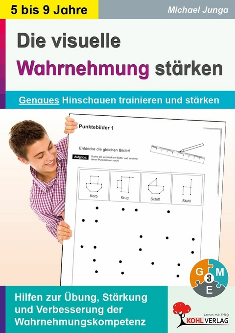 Die visuelle Wahrnehmung st&auml;rken -  Michael Junga