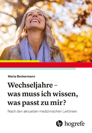Wechseljahre – was muss ich jetzt wissen, was passt zu mir?