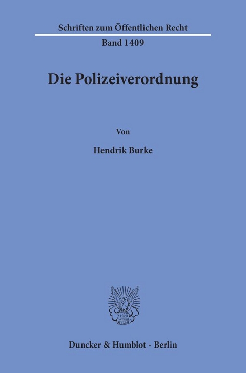 Die Polizeiverordnung. - Hendrik Burke
