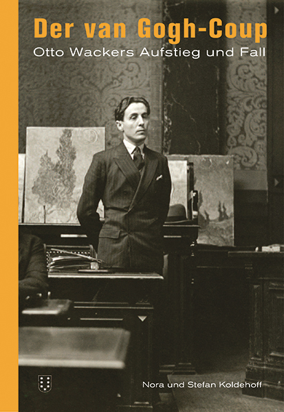 Der van Gogh-Coup - Stefan Koldehoff, Nora Koldehoff