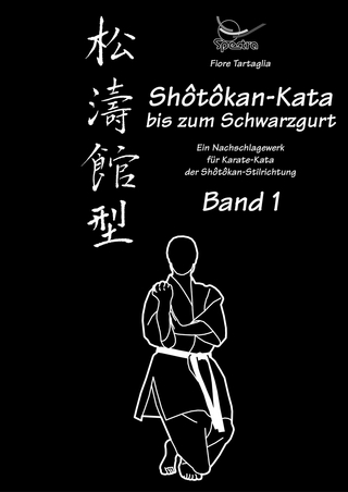 Serie Shôtôkan-Kata / Shôtôkan-Kata bis zum Schwarzgurt / Band 1 / eBook
