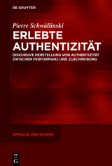 Erlebte Authentizit&auml;t - Pierre Schwidlinski