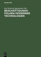 Besch&auml;ftigungsfolgen moderner Technologien - 