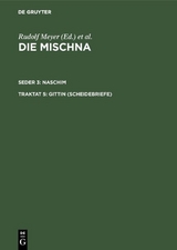 Die Mischna. Naschim / Gittin (Scheidebriefe) - 