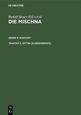 Die Mischna. Naschim / Gittin (Scheidebriefe)