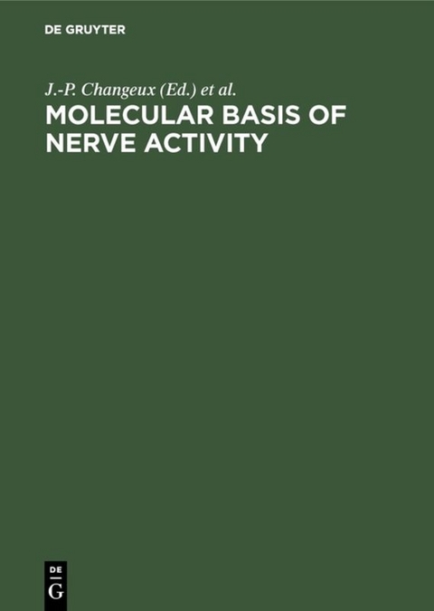 Molecular Basis of Nerve Activity - 