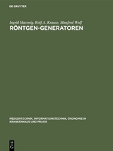R&ouml;ntgen-Generatoren - Ingrid Masswig, Rolf A. Krause, Manfred Wolf