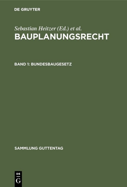 Bauplanungsrecht / Bundesbaugesetz - 