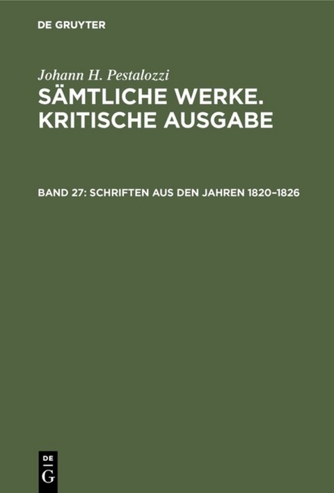 Schriften aus den Jahren 1820&ndash;1826
