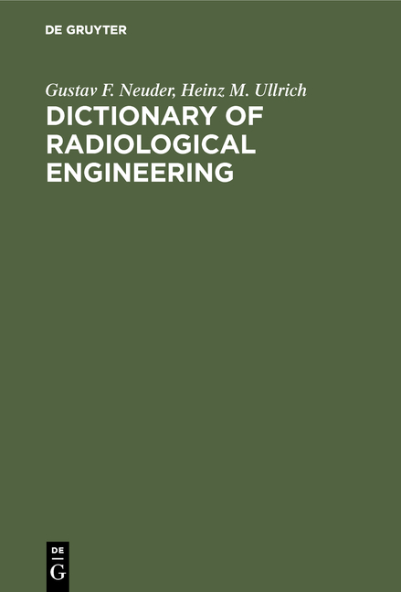 Dictionary of radiological engineering - Gustav F. Neuder, Heinz M. Ullrich