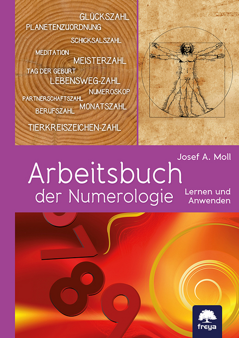 Arbeitsbuch der Numerologie - Josef A. Moll