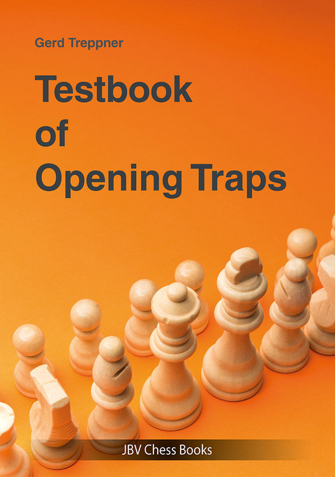 Testbook of Opening Traps - Gerd Treppner