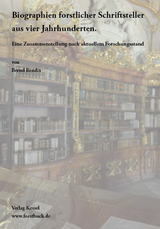 Biographien forstlicher Schriftsteller - 