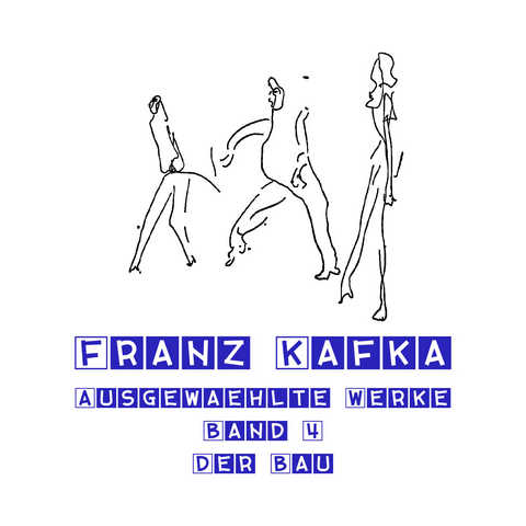 Der Bau - Franz Kafka