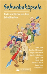 Schwobakäpsela - Bitterwolf, Bernhard; Grötzinger, Marlies; Reck, Rösle; Beck, Albin; Rehm, Hermann; Breitschmid, Hugo; Koch, Ingrid; Walter, Erika; Renz, Paula