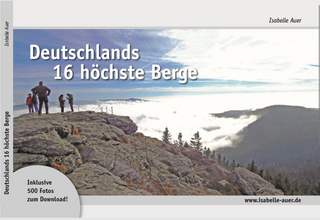 Deutschlands 16 höchste Berge