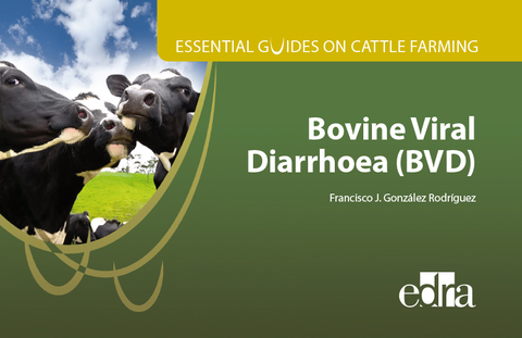 Bovine Viral Diarrhoe (BVD) - Francicso J. Gonz&aacute;lez Rodr&iacute;guez
