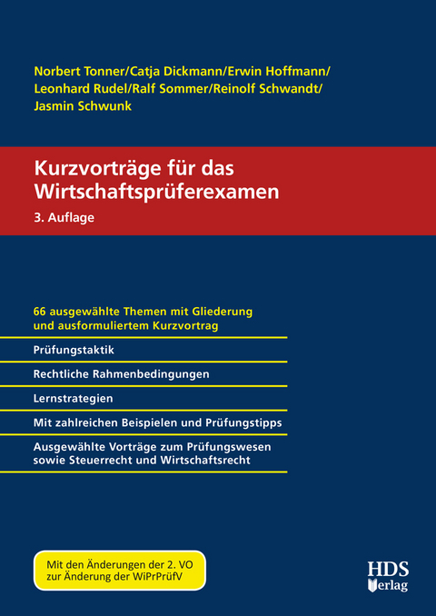 Kurzvortr&auml;ge f&uuml;r das Wirtschaftspr&uuml;ferexamen - Norbert Tonner, Catja Dickmann, Erwin Hoffmann, Leonhard Rudel, Ralf Sommer, Reinolf Schwandt, Jasmin Schwunk
