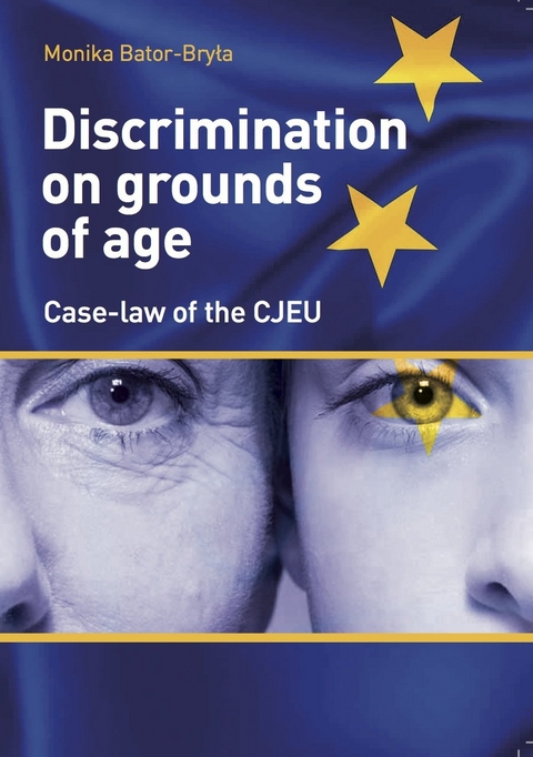 Discrimination of ground of age Case-law of the CJEU